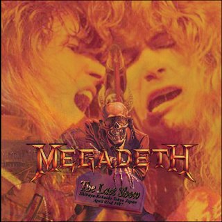 MEGADETH / THE LAST SHOW (1CDR) - Hard Rock/Heavy Metal CD/DVD専門