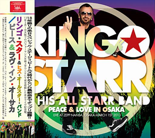 RINGO STARR & HIS ALL STARR BAND / PEACE & LOVE IN OSAKA (2CDR 