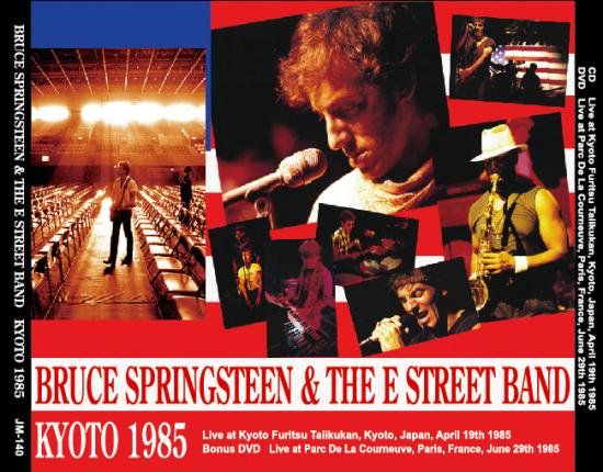 BRUCE SPRINGSTEEN ＆ THE E-STREET BAND / KYOTO 1985 (2CDR+3DVDR) - Hard  Rock/Heavy Metal CD/DVD専門店　Rock Collectors CD!!