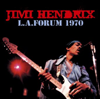 JIMI HENDRIX / L.A. FORUM 1970 (2CDR) - Hard Rock/Heavy Metal CD/DVD専門店　 Rock Collectors CD!!