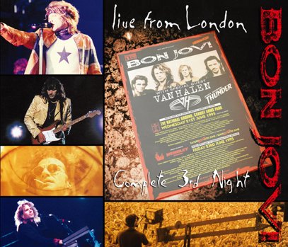 BON JOVI - LIVE FROM LONDON : COMPLETE 3RD NIGHT (3CDR) - Hard Rock/Heavy  Metal CD/DVD専門店　Rock Collectors CD!!
