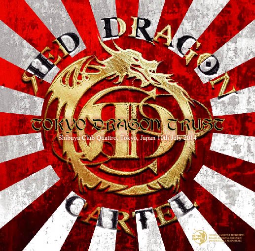charme Algebraisk analysere RED DRAGON CARTEL / Tokyo Dragon Trust -Live In Tokyo 2014- (2CDR) - Hard  Rock/Heavy Metal CD/DVD専門店 Rock Collectors CD!!