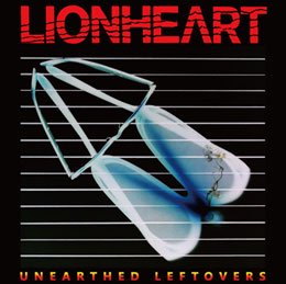 LIONHEART / UNEARTHED LEFTOVERS (1CDR) - Hard Rock/Heavy Metal CD/DVD専門店　 Rock Collectors CD!!