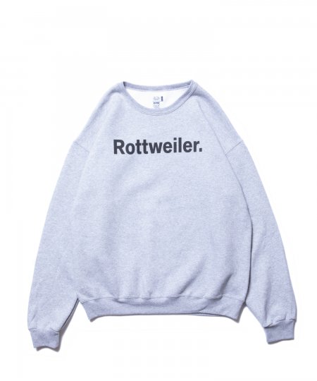 ROTTWEILER (ロットワイラー) R・W Sweater(クルーネックスウェット) GRAY