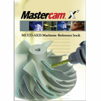 Mastercam  5軸マニュアル・参考書(X4〜X7に対応) 【オリジナルリファレンスブック】