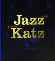 Jimmy Katz: Jazz Katz in NY ߡå