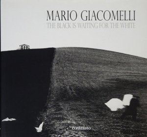 Mario Giacomelli: The Black Figure is Waiting for the White マリオ ...