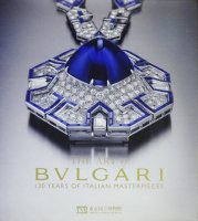 THE ART of BVLGARI   ֥륬ꡡ130ǯˤ錄륤ꥢλ