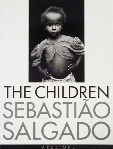 Sebastiao Salgado: The Children セバスチャン・サルガド - 古本買取 