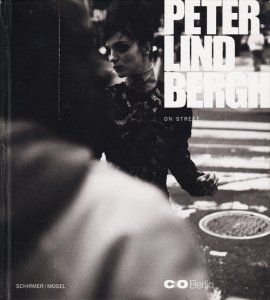 Peter Lindbergh: On Street ピーター・リンドバーグ - 古本買取販売 ハモニカ古書店　建築 美術 写真 デザイン 近代文学  大阪府古書籍商組合加盟店