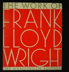 The work of Frank Lloyd Wright フランク・ロイド・ライト - 古本買取