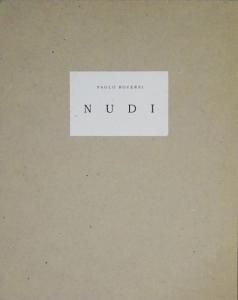 Paolo Roversi: Nudi パオロ・ロベルシ - 古本買取販売 ハモニカ古書店