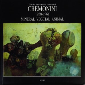Cremonini 1958-1961 Minerale, Vegetale, Animale レオナルド