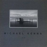 Michael Kenna 1976-1986 マイケル・ケンナ