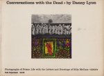 Danny Lyon: Conversations With the Dead ˡ饤