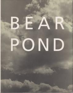 Bruce Weber: Bear Pond ブルース・ウェーバー - 古本買取販売