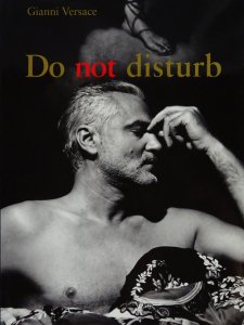Do Not Disturb by Gianni Versace ジャンニ・ヴェルサーチ - 古本買取 