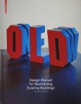 Old & New: Design Manual for Revitalizing Existing Buildiings