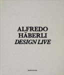 Alfredo Haberli Design Live եåɡϥ٥ 饹ȡ