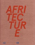 Afritecture Building Social Change