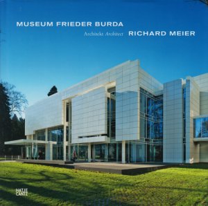 Richard Meier: Museum Frieder Burda リチャード・マイヤー - 古本