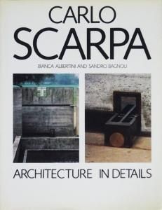 Carlo Scarpa: Architecture in Details カルロ・スカルパ - 古本買取