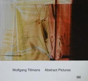 Wolfgang Tillmans  /  Abstract Picturesコメントありがとうございます