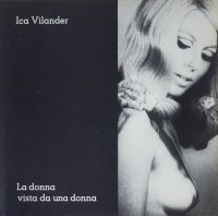 Ica Vilander: La donna vista da una donna イカ・ヴィランデル