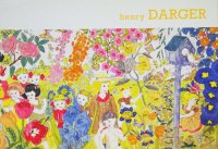 Sound and Fury: The Art of Henry Darger ヘンリー・ダーガー