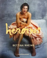Bettina Rheims: Heroines ٥åƥʡ