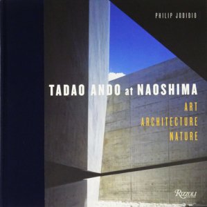 Tadao Ando at Naoshima: Art, Architecture, Nature 安藤忠雄 - 古本 