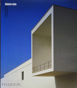 Alvaro Siza: Complete Works アルヴァロ・シザ - 古本買取販売