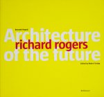 <img class='new_mark_img1' src='https://img.shop-pro.jp/img/new/icons50.gif' style='border:none;display:inline;margin:0px;padding:0px;width:auto;' />Richard Rogers: Architecture of the Future 㡼ɡ㡼