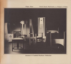 Charles Rennie Mackintosh as a Designer of Chairs チャールズ