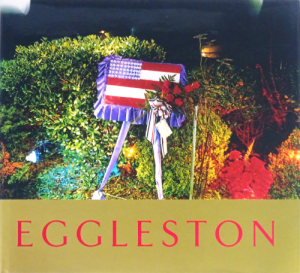 William Eggleston: Ancient and Modern ウィリアム William Eggleston: Ancient and Modern ウィリアム