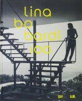 Lina Bo Bardi 100: Brazil's Alternative Path to Modernism リナ・ボ・バルディ