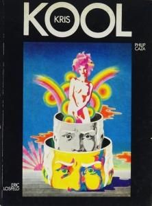 1970年フランスのカルト漫画/Kris Cool by Philip Cara Kris Kool by Philip Caza フィリップ・カザ - 古本買取販売 ハモニカ