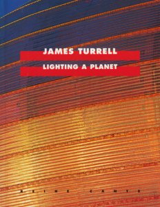 James Turrell: Lighting A Planet ジェームズ・タレル - 古本買取販売