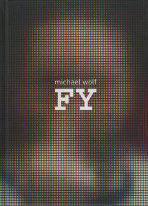 Michael Wolf: Fy マイケル・ウルフ - 古本買取販売 ハモニカ古書店