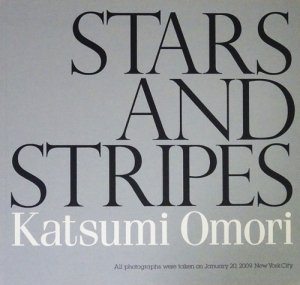 STARS AND STRIPES Katsumi Omori 大森克己 サイン入り - 古本買取販売 