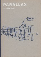 Steven Holl: Parallax スティーブン・ホール