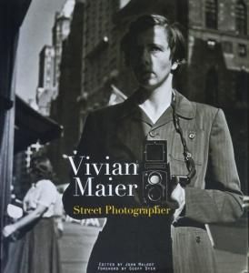 Vivian Maier: Street Photographer ヴィヴィアン・マイヤー - 古本