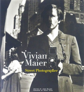 Vivian Maier/ビビアンマイヤーStreet Photographer Vivian Maier: Street Photographer ヴィヴィアン・マイヤー