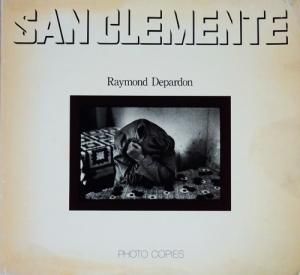 Raymond Depardon: San Clemente レイモン・ドゥパルドン - 古本買取販売 ハモニカ古書店　建築 美術 写真 デザイン  近代文学 大阪府古書籍商組合加盟店