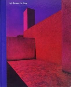 Luis Barragan: His House ルイス・バラガン - 古本買取販売 ハモニカ古書店　建築 美術 写真 デザイン 近代文学  大阪府古書籍商組合加盟店