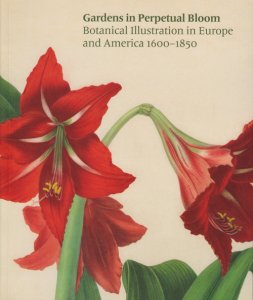 Gardens in perpetual bloom 別冊「永遠（とわ）に花咲く庭 17-19世紀の西洋植物画」付 - 古本買取販売 ハモニカ古書店  建築 美術 写真 デザイン 近代文学 大阪府古書籍商組合加盟店