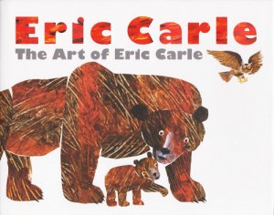 エリック・カール展　The art of Eric Carle - 古本買取販売 ハモニカ古書店　建築 美術 写真 デザイン 近代文学  大阪府古書籍商組合加盟店