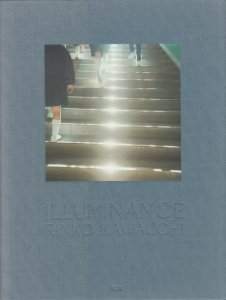 Illuminance 川内倫子 - 古本買取販売 ハモニカ古書店 建築 美術 写真 デザイン 近代文学 大阪府古書籍商組合加盟店