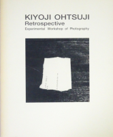 ʼ̿¸ Kiyoji Ohtsuji Retrospective: Experimental Workshop of Photograophphy