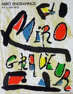 Miro Engravings Vol.2 1961-1973 ジョアン・ミロ版画カタログ・レゾネ 